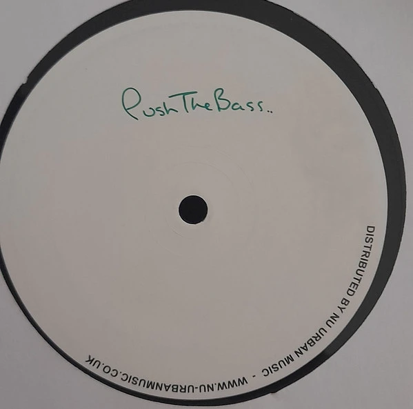 Push The Bass / Soundbwoy Killa