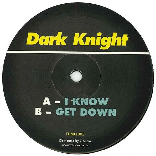 I Know / Get Down