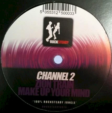 Zion Train / Make Up Your Mind